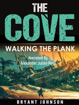 cover image of The Cove Walking the Plank